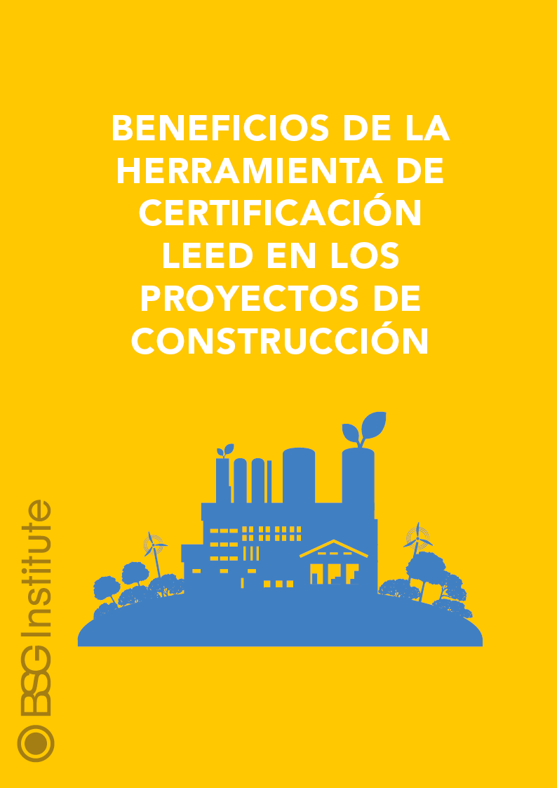 Beneficios de la Herramienta de Certificación LEED en los Proyectos de Construcción