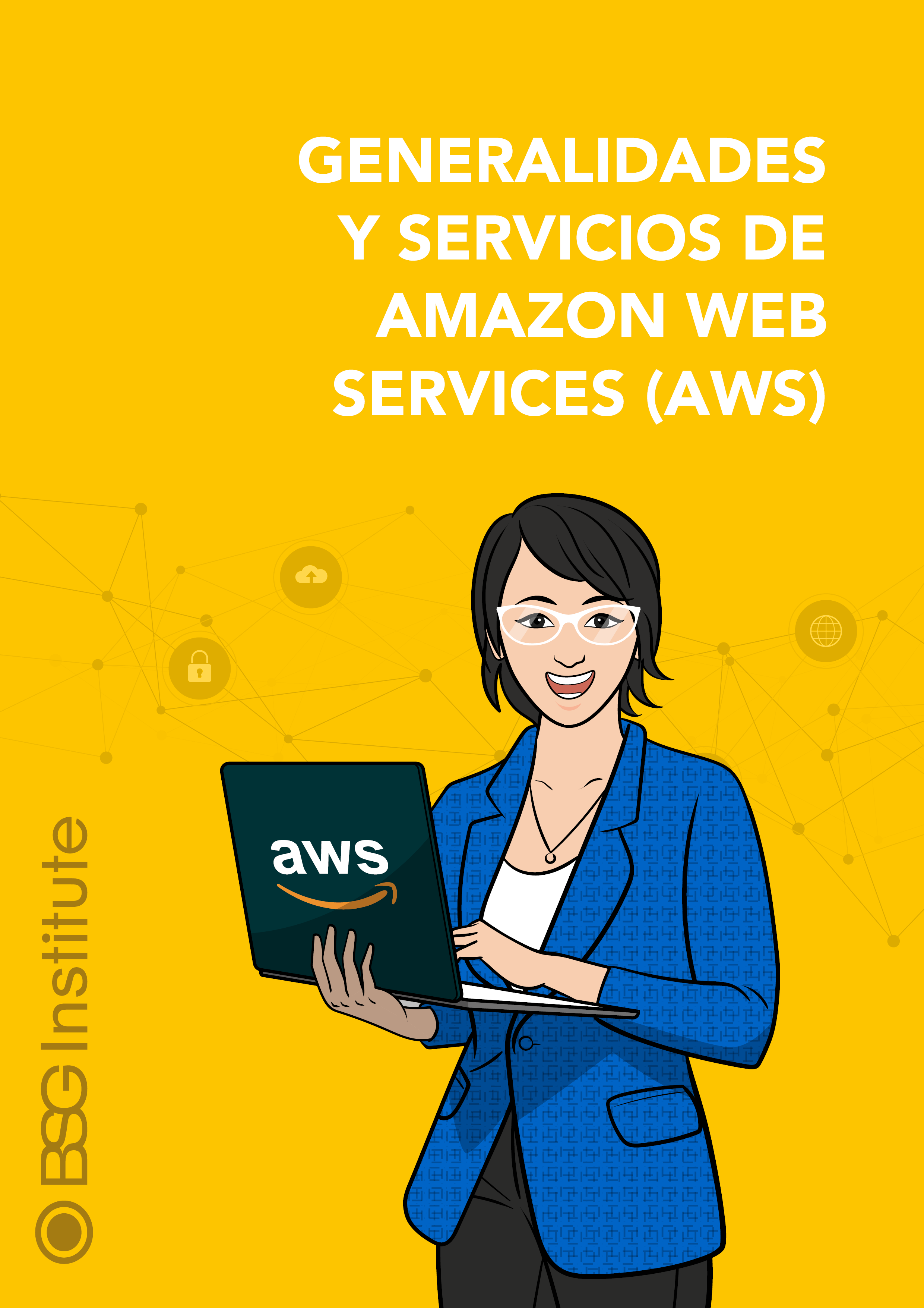 Generalidades y Servicios de Amazon Web Services (AWS)