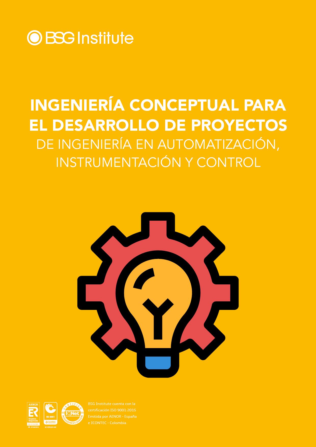 Ingeniería Conceptual para el Desarrollo de Proyectos de Ingeniería en Automatización, Instrumentación y Control